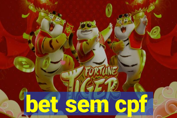 bet sem cpf